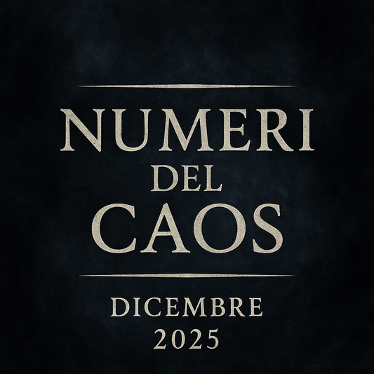 I NUMERI DELLA VIA DEL CAOS DICEMBRE 2025